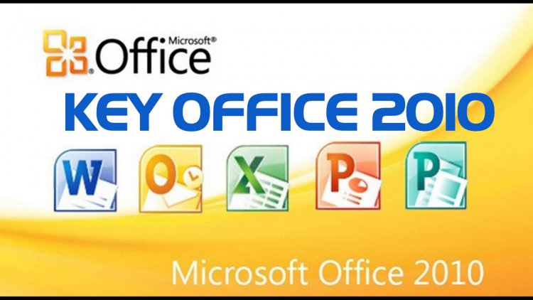 Key Office 2010 cho mọi phiên bản